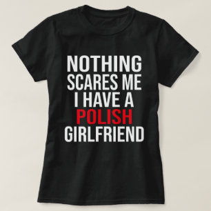Meine Ehefrau ist Polnisch, nichts macht mir Spaß T-Shirt