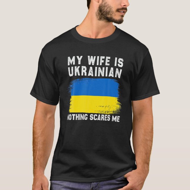 Meine Ehefrau ist Ukrainisch nichts interessiert m T-Shirt (Vorderseite)