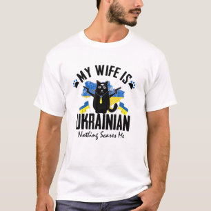 Meine Ehefrau ist Ukrainisch nichts interessiert m T-Shirt