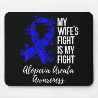 Meine Ehefrau kämpft gegen Alopezie Areata Awaren Mousepad