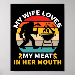Meine Ehefrau Liebe mein Fleisch in ihrem Mund-Big Poster