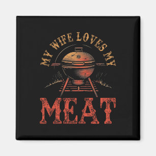 Meine Ehefrau Liebe meine Meetings Funny Pun Grill Magnet