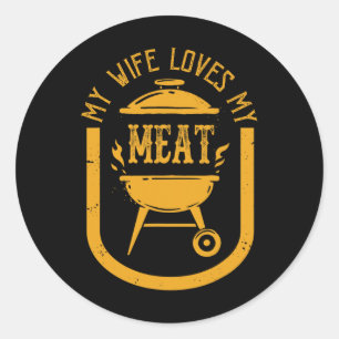 Meine Ehefrau Liebe meine Meetings Funny Pun Grill Runder Aufkleber