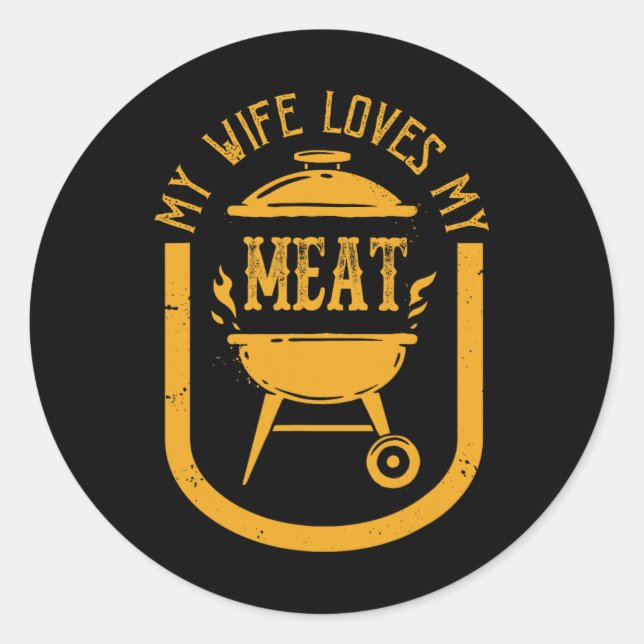 Meine Ehefrau Liebe meine Meetings Funny Pun Grill Runder Aufkleber (Vorderseite)