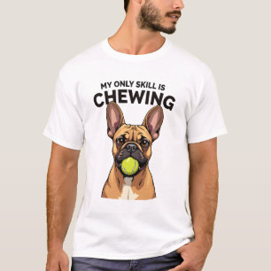 Meine einzige Fähigkeit ist das Kauen von Vintage- T-Shirt