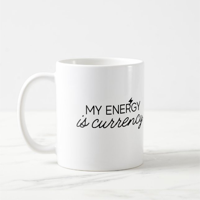 Meine Energie ist die Tasse der Währung (Links)