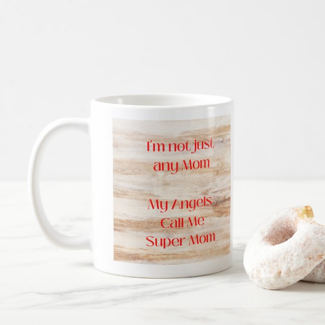 Meine Engel nennen mich Supermutter Kaffeetasse (Mit Donut)