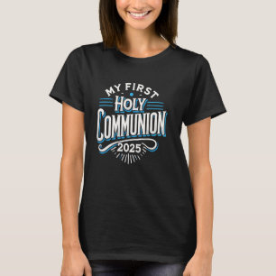 Meine erste heilige Kommunion 2025 feiert mit dem T-Shirt