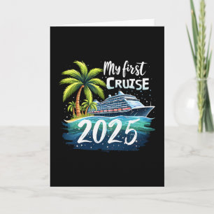 Meine erste Kreuzfahrt 2025 Lustige erste Kreuzfah Karte
