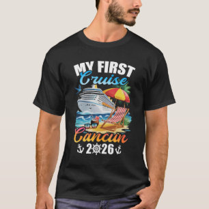 Meine erste Kreuzfahrt Cancun 2026 Familienurlaubs T-Shirt