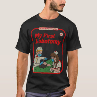 Meine erste Lobotomie-Horror-Goth-Okkult-Kindspiel T-Shirt