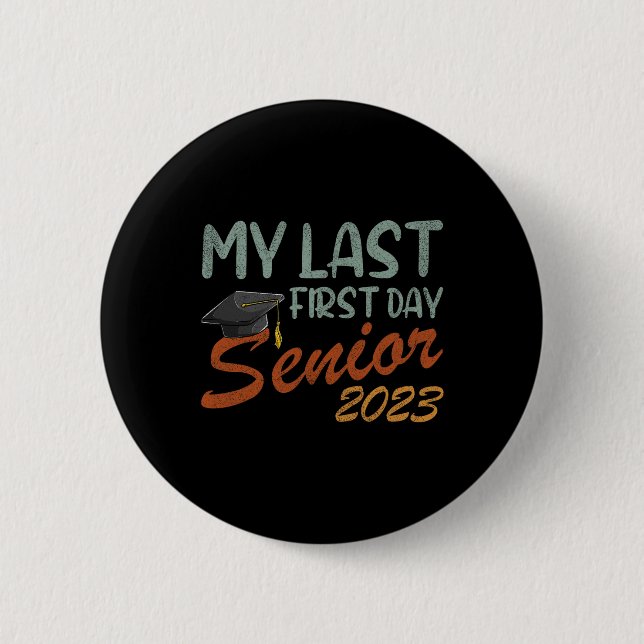 Meine erste Senior Class 2023 Button (Vorderseite)