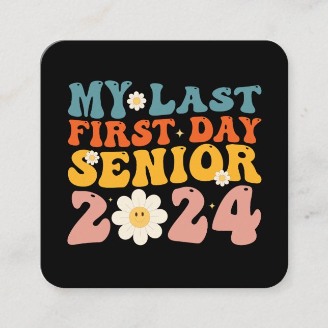 Meine erste Senior Class 2024 Quadratische Visitenkarte (Vorderseite)