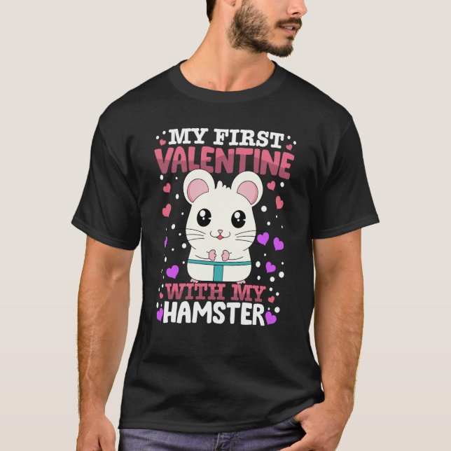 Meine erste Valentine mit meinem Hamster Animal He T-Shirt (Vorderseite)