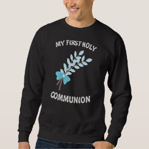 Meine erste Zweigstelle der Heiligen Kommunion Sweatshirt