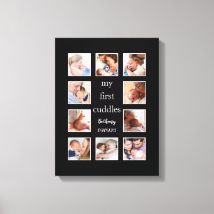 Meine ersten Cuddles 10 Foto Name Newborn Black Leinwanddruck
