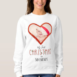 Meine ersten Weihnachten als Mama-Liebe Herz-Baby- Sweatshirt