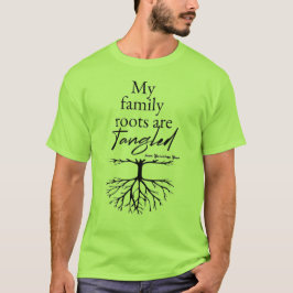 Meine Familiären Wurzeln sind Verflochten T-Shirt