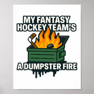 Meine Fantasy-Hockey-Mannschaft ist ein Müllcontai Poster