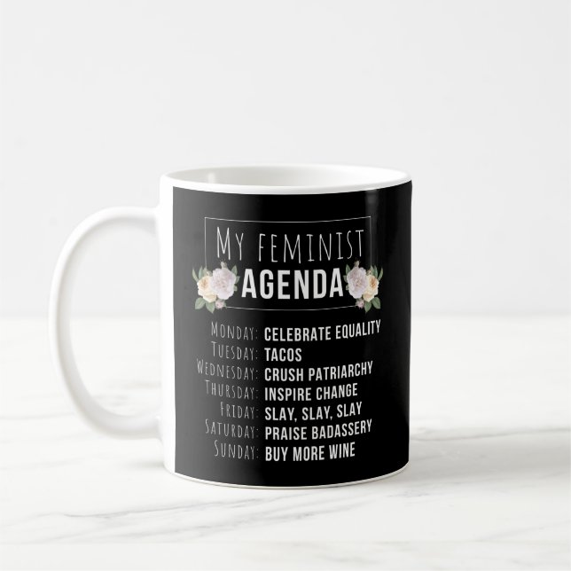 Meine feministische Agenda Feminist Feminist Femin Kaffeetasse (Links)
