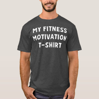 MEINE FITNESS MOTIVIERUNG T-Shirt