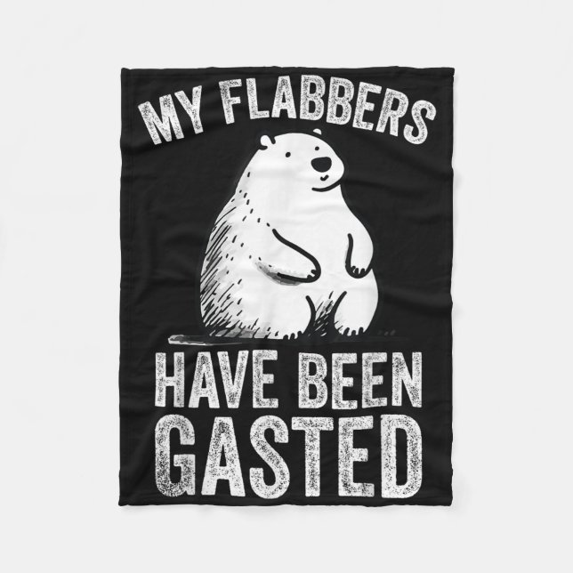 Meine Flabber sind Gasted Bären Meme Funny Art Fleecedecke (Vorderseite)