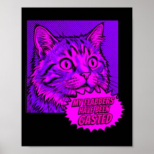 Meine Flabbers sind lustige Pop-Art-Katzen-Mem Poster