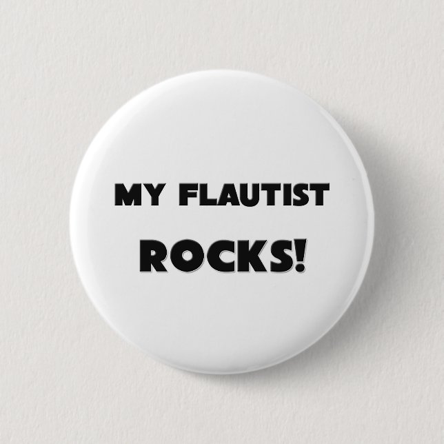 MEINE Flautist FELSEN! Button (Vorderseite)