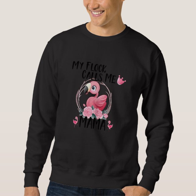 Meine Flock nennt mich Mama Flamingo Liebe Mutter' Sweatshirt (Vorderseite)