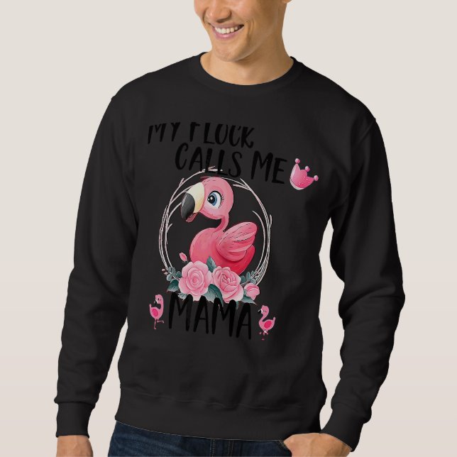 Meine Flock nennt mich Mama Flamingo Liebe Muttert Sweatshirt (Vorderseite)