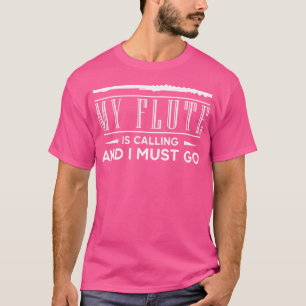 Meine Flute ruft an und ich muss umblättern T-Shirt