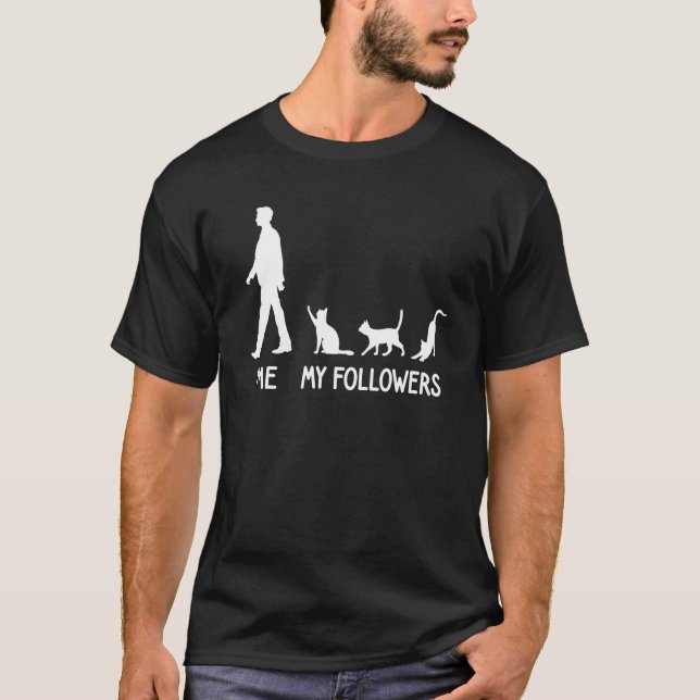 Meine Follower Cat Katzen Süße Tier Sozialkitte T-Shirt (Vorderseite)