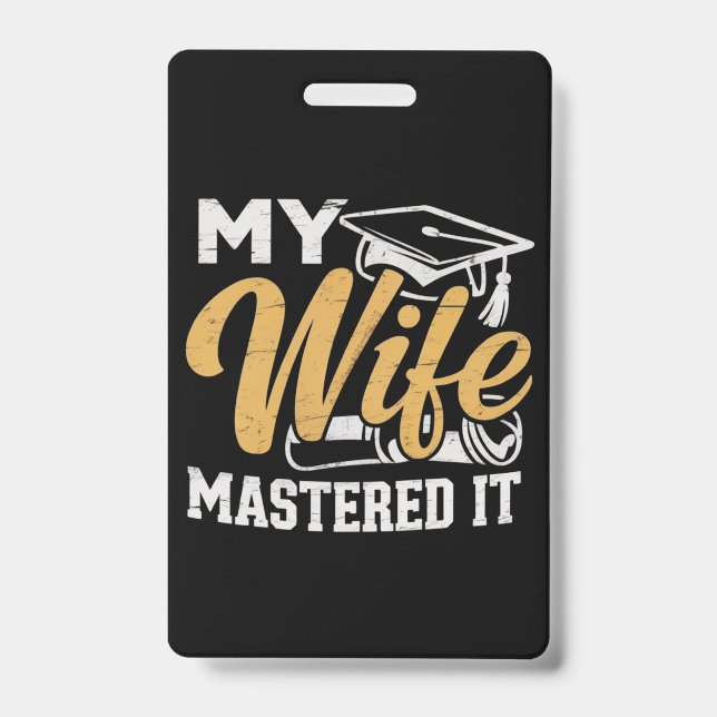 Meine Frau beherrschte es Absolventen Master Halte Ausweis (Vorderseite)