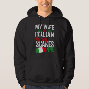 Meine Frau ist italienisch Italien Erbe Wurzeln Fl Hoodie