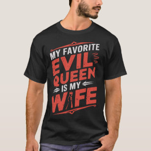 Meine Frau ist meine Lieblings-Böse-Königin - Goth T-Shirt