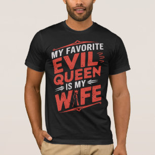 Meine Frau ist meine Lieblings-Böse-Königin - Goth T-Shirt