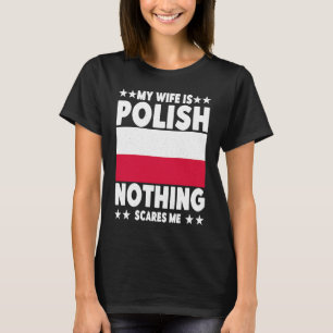 Meine Frau ist Polnisch Flagge Polska Polen Frau T-Shirt