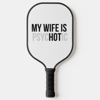 Meine Frau ist psychotisch, lustiger Ehemann Pickleball Schläger