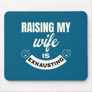 Meine Frau zu erziehen, lustiges Top für Ehemänner Mousepad
