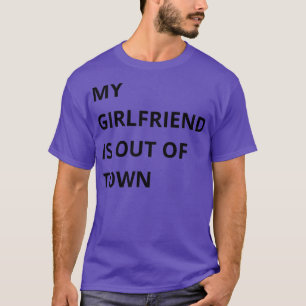 Meine Freundin ist aus der Stadt 1 T-Shirt