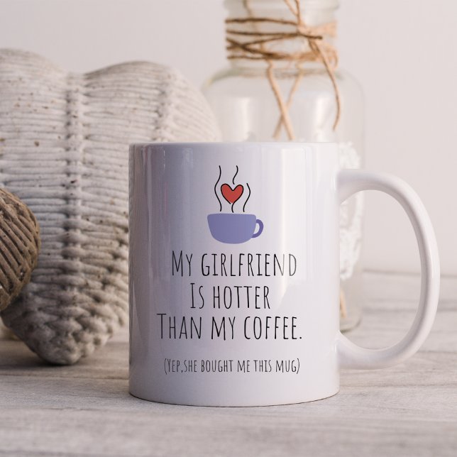 Meine Freundin ist heißer als mein Kaffee. Kaffeetasse (Von Creator hochgeladen)