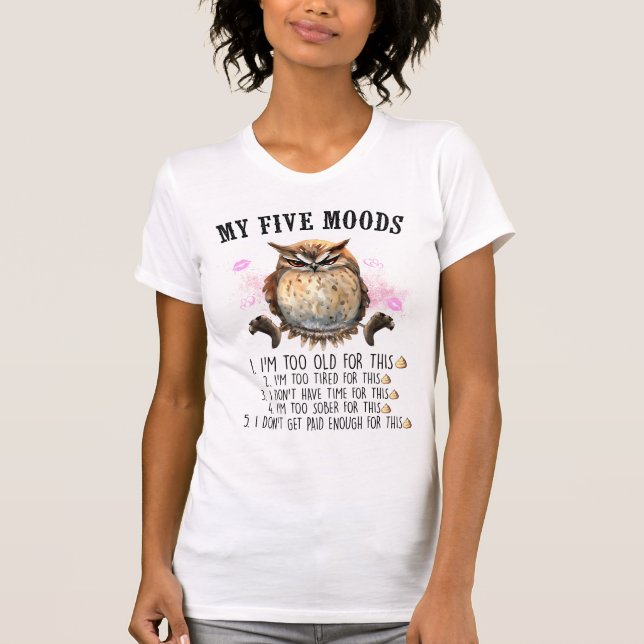 Meine fünf Stimmungen T-Shirt (Vorderseite)