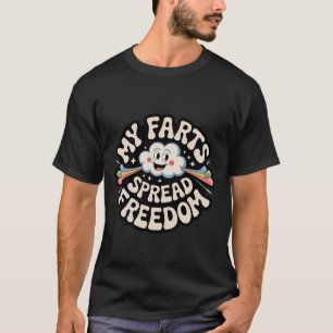Meine Fürze verbreiten Freiheit Hilarischer Patrio T-Shirt