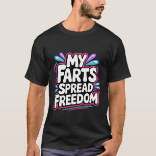 Meine Fürze verbreiten Freiheit Lustiger patriotis T-Shirt