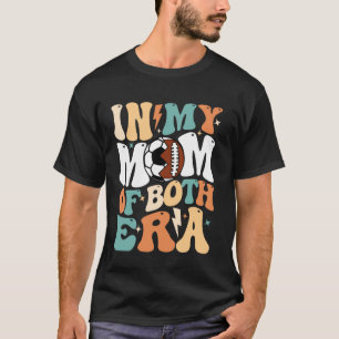 Meine Fußball-Mama-Ära Lustige Mama von Beiden T-Shirt