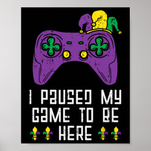 Meine Game Mardi Gras Video Gaming Gamer Boys gest Poster