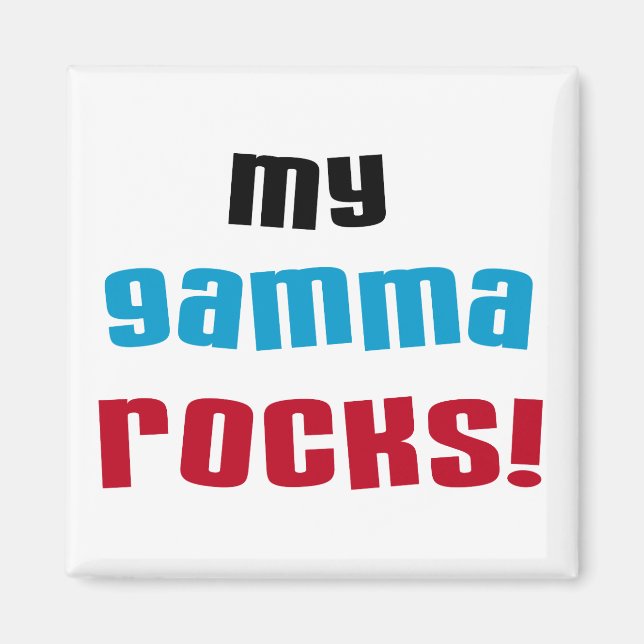 Meine Gamma Rocks T - Shirt und Geschenke Magnet (Vorne)