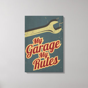 Meine Garage meine Regeln Leinwanddruck