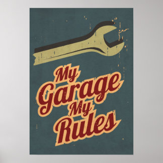 Meine Garage - Meine Regeln Poster