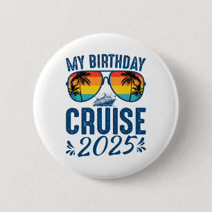 Meine Geburtstags-Kreuzfahrt 2025 Party Kreuzfahrt Button